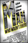 The Man Who Wasn't There preview